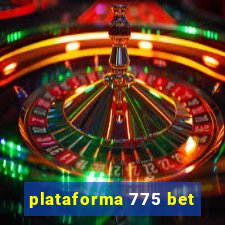 plataforma 775 bet